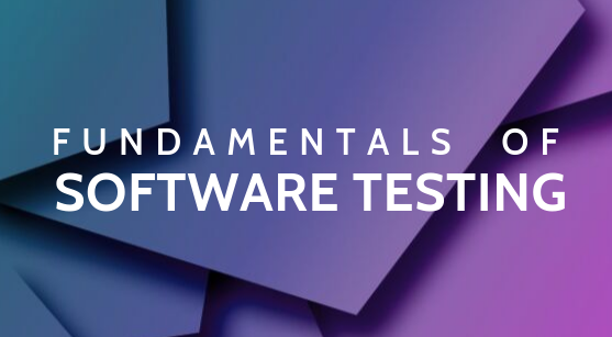 Fundamentals of Software Testing FundamentalsOfSoftwareTesting